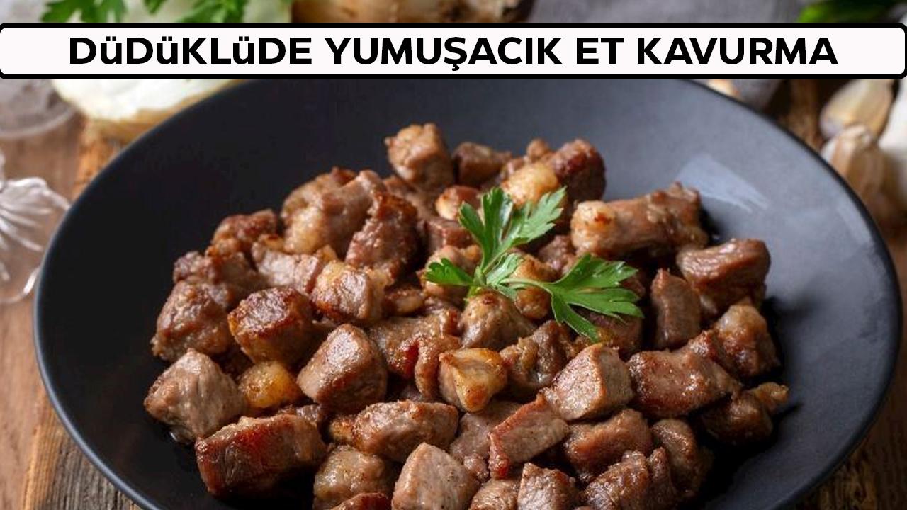 Düdüklüde yumuşacık et kavurma tarifi