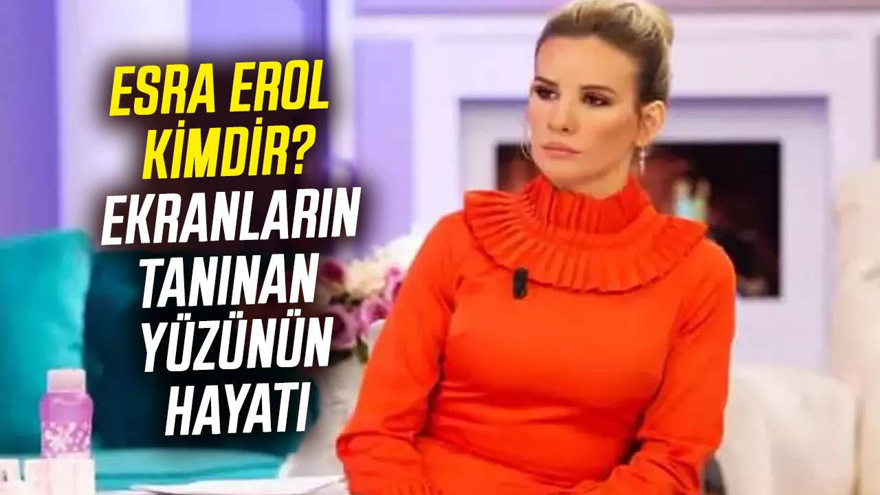 Esra erol kimdir? ekranların tanınan yüzünün hayatı ve kariyeri