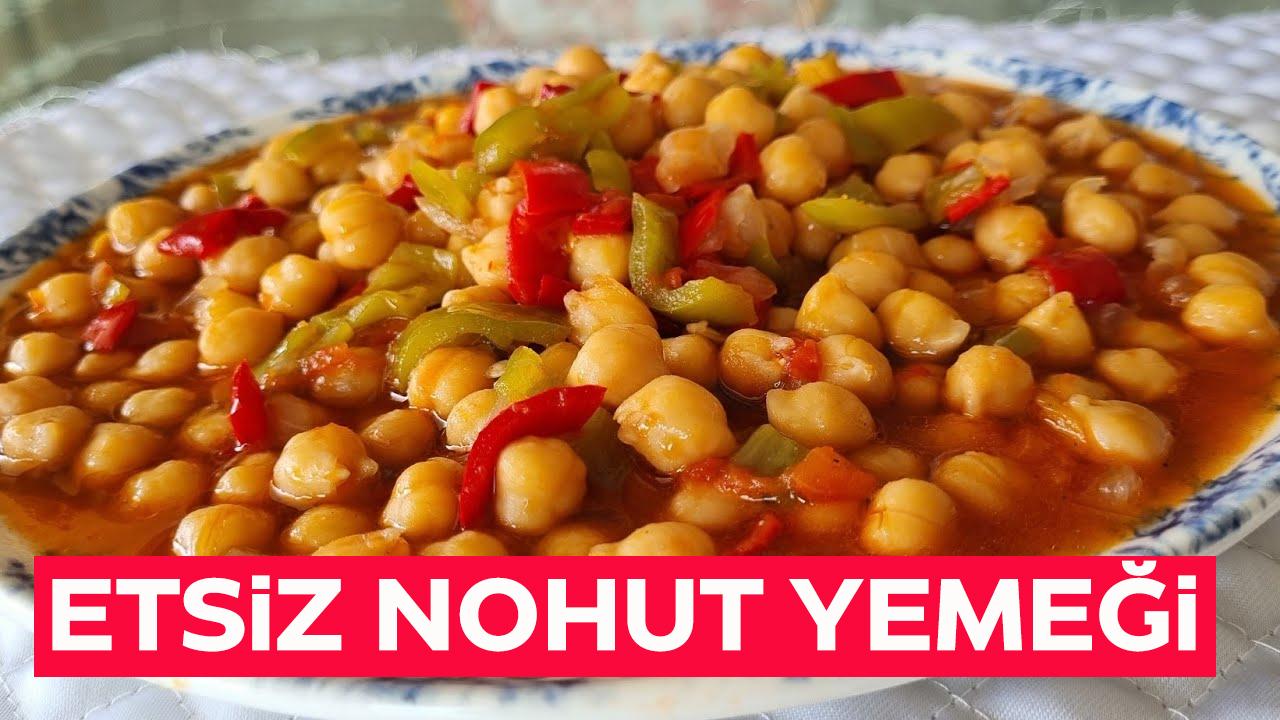 Etsiz nohut yemeği tarifi