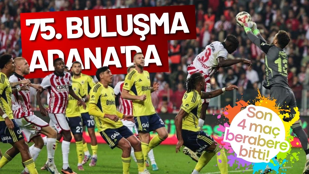 Fenerbahçe ile Samsunspor 75. randevuda!