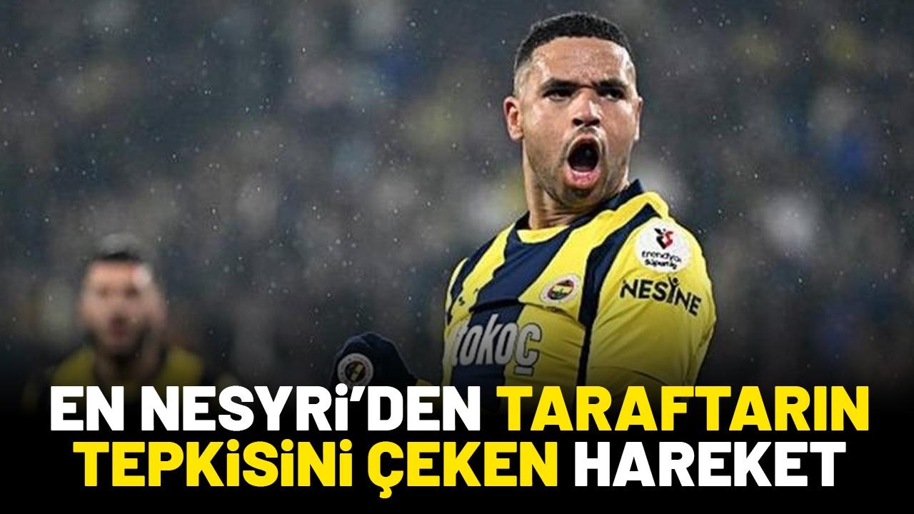 Fenerbahçeli En-Nesyri'den taraftarların tepkisini çeken hareket