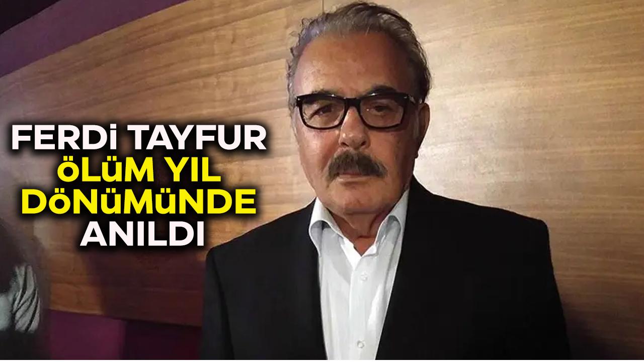 Ferdi Tayfur kimdir? Ferdi Tayfur ne zaman öldü?