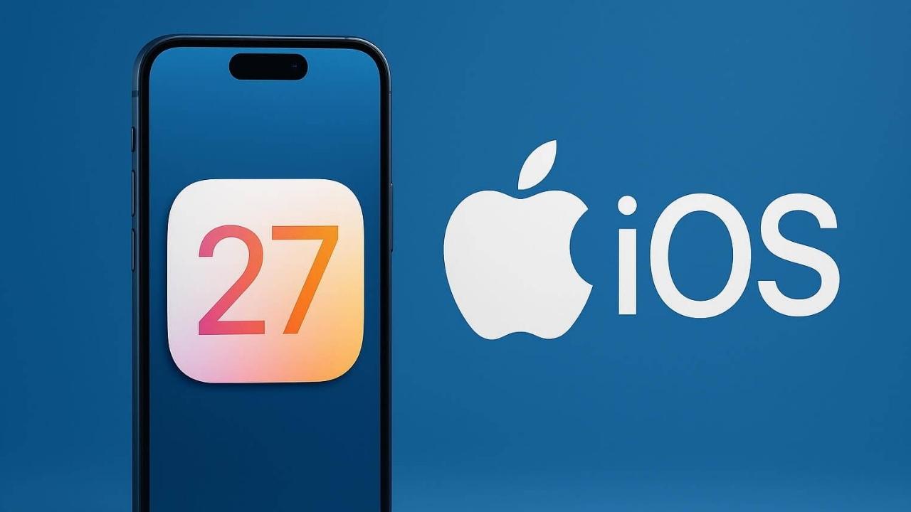 iOS 27 hayatımıza neler katacak?