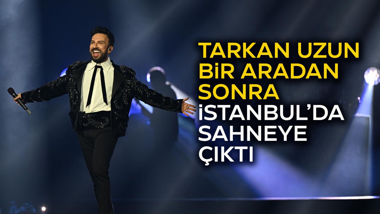 İstanbulluların Tarkan hasreti sona erdi!