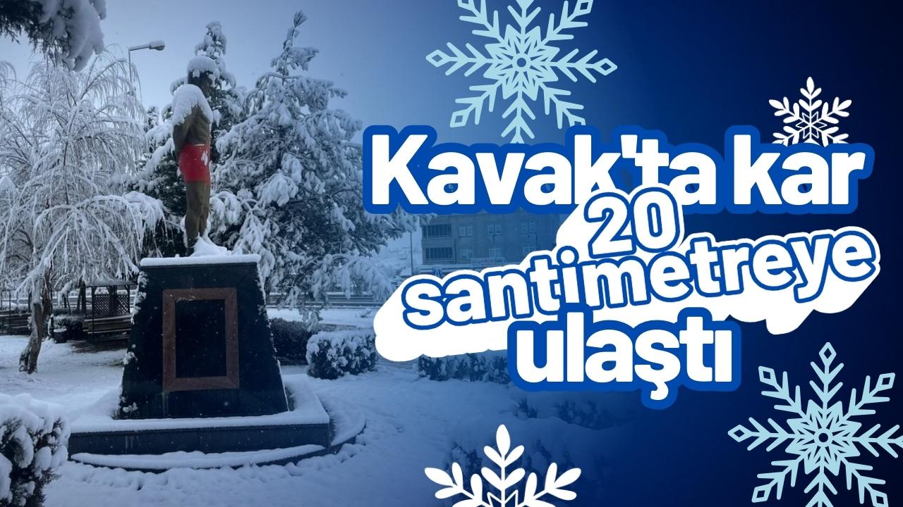 Kavak'ta kar 20 santimetreye ulaştı