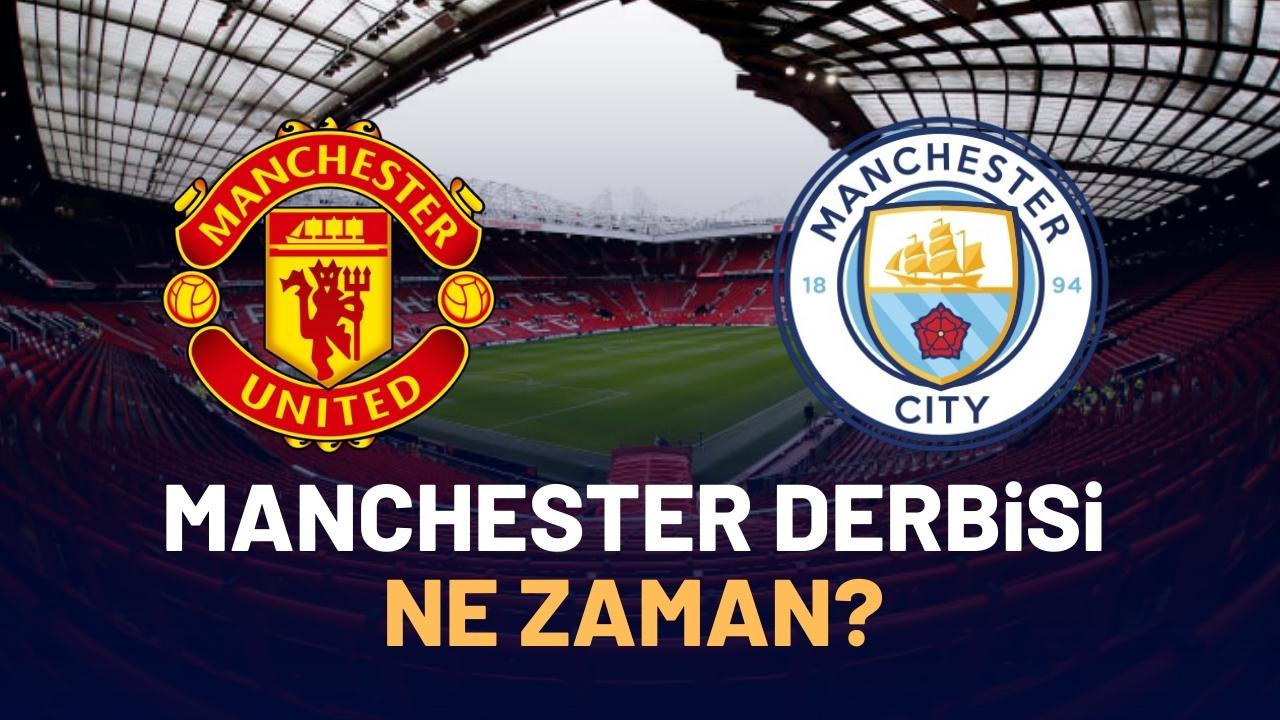 Manchester United Manchester City maçı ne zaman?