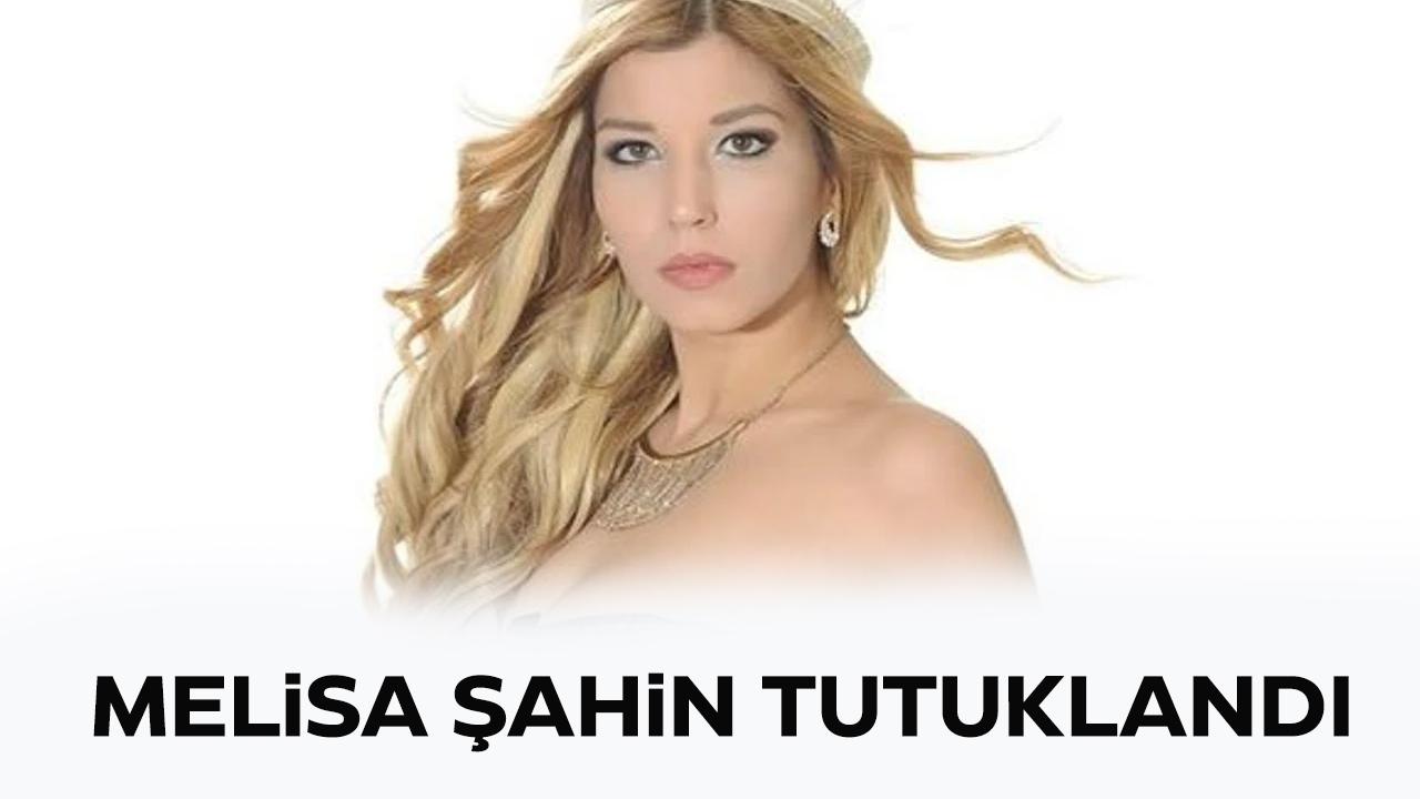 Melisa Şahin kimdir? Melisa Şahin nerelidir?