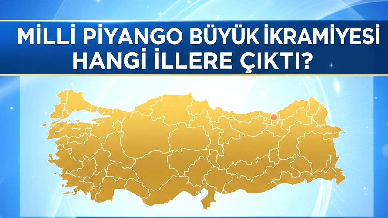 Milli Piyango büyük ikramiye hangi illere çıktı? İşte talihli şehirler