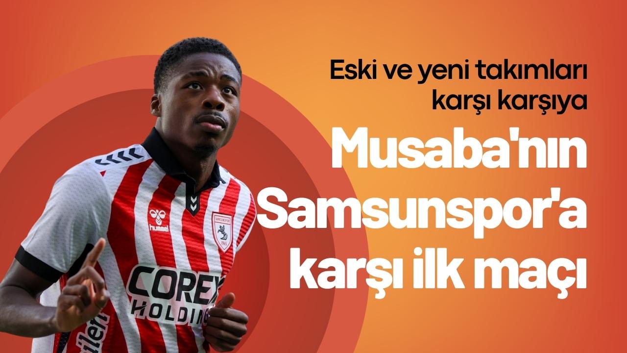 Musaba, Fenerbahçe formasıyla ilk maçına Samsunspor karşısında çıkacak