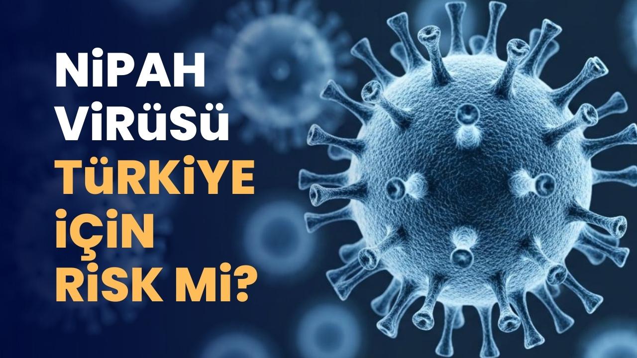 Nipah virüsü Türkiye için risk oluşturuyor mu? Profesör açıkladı