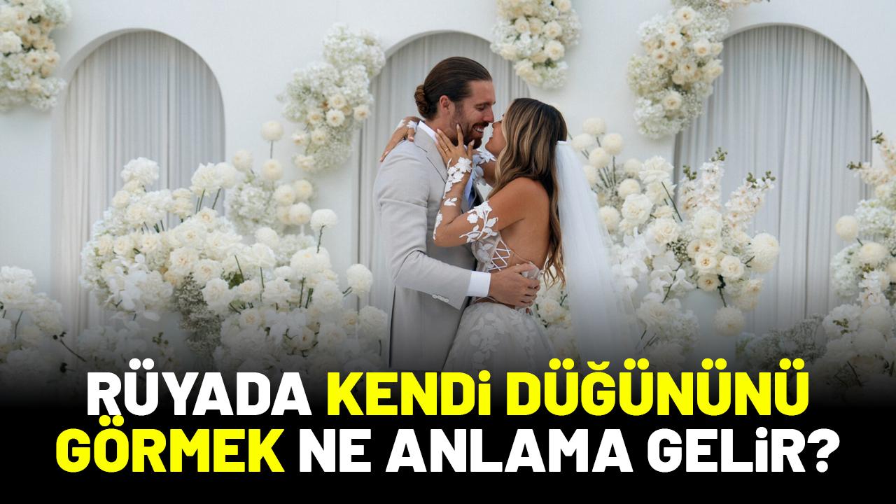 Rüyada kendi düğününü görmek ne anlama gelir?