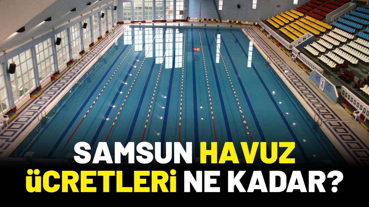Samsun OMÜ havuz ücretleri ne kadar?
