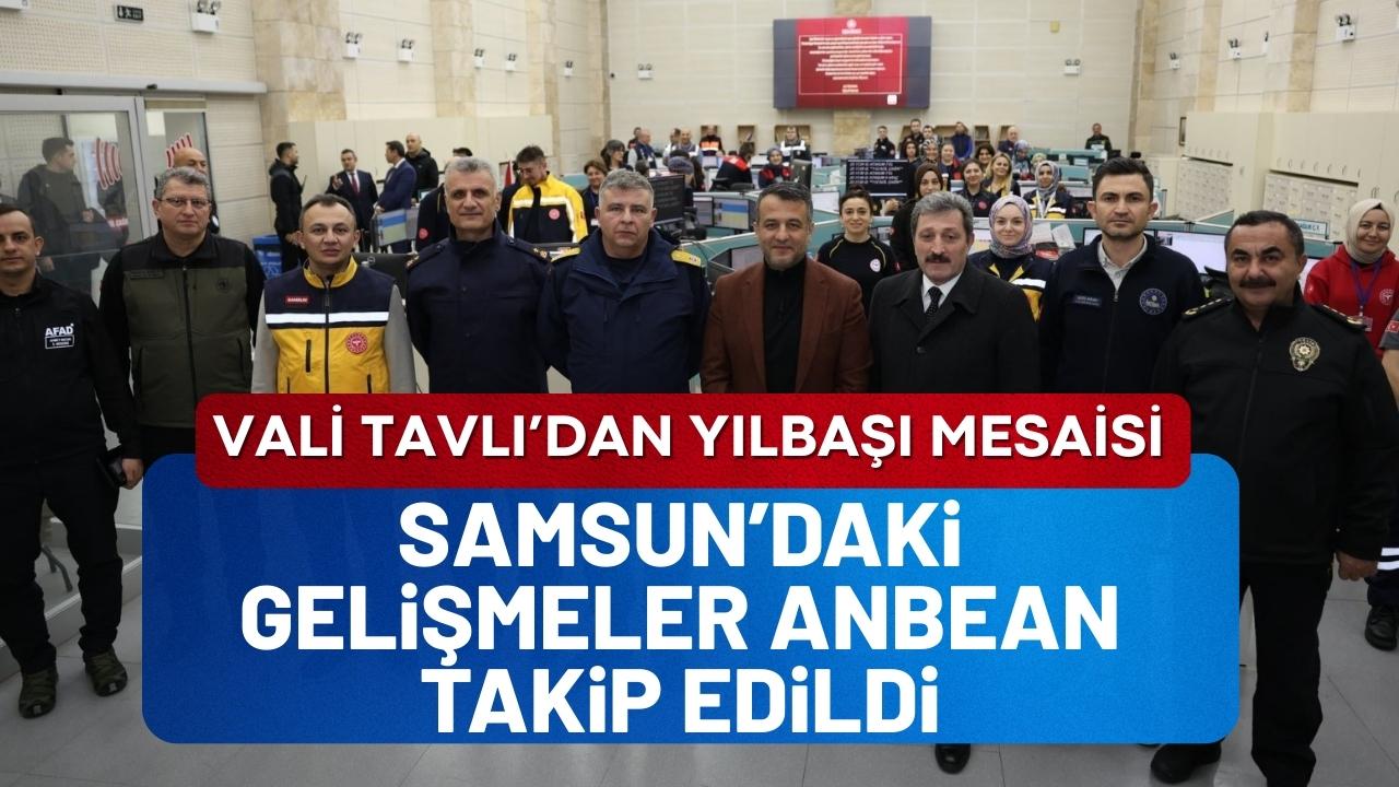 Samsun Valisi Orhan Tavlı'dan yılbaşı mesaisi