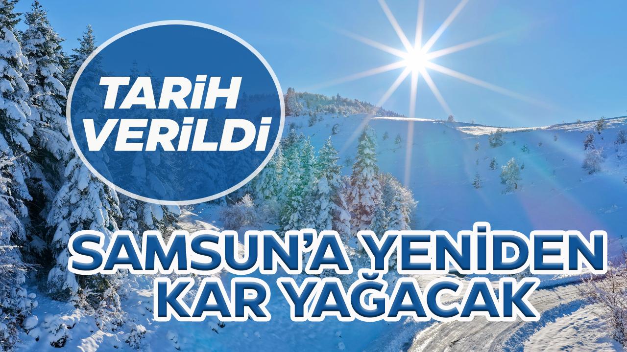 Samsun'a ne zaman kar yağacak?