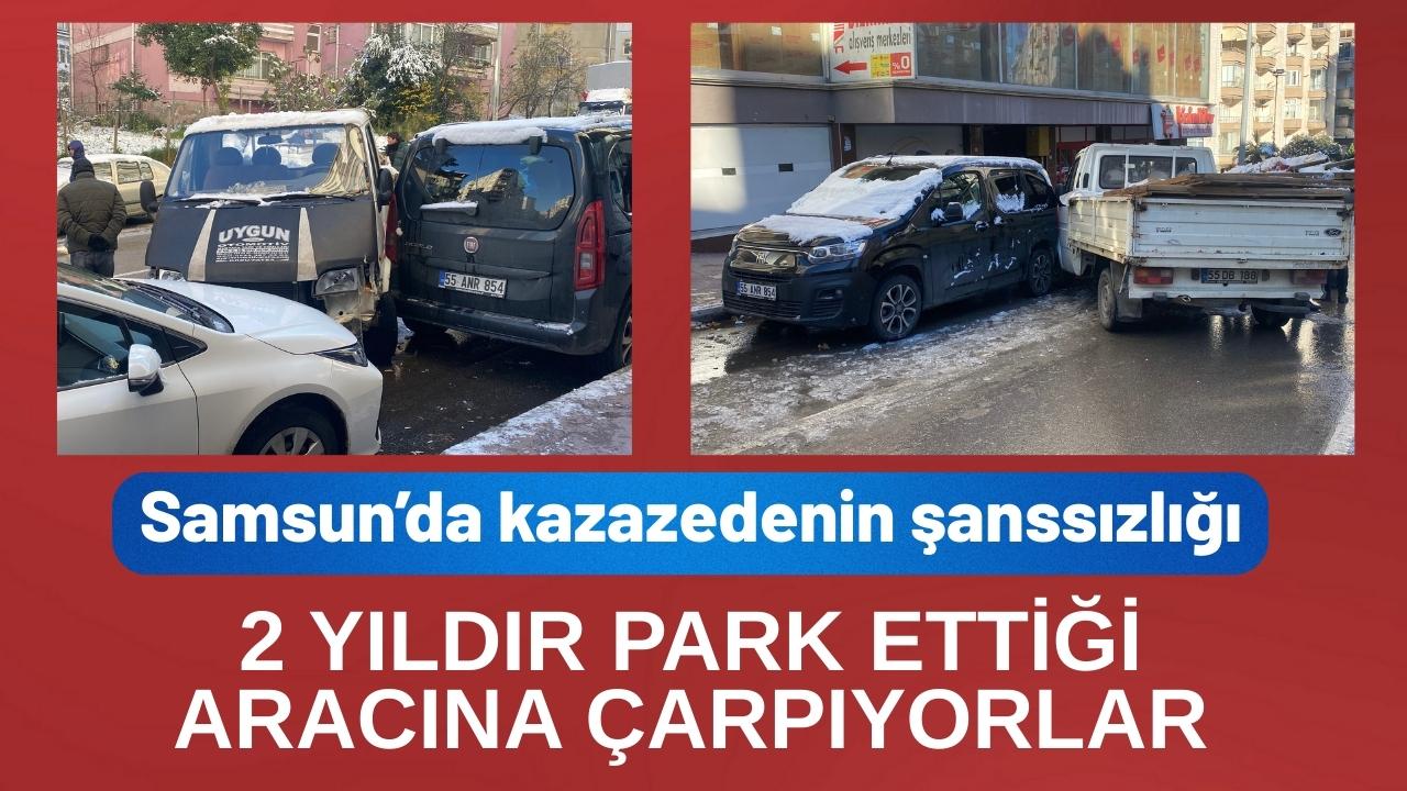 Samsun'da 2 yıldır park halindeki aynı araca çarpıyorlar