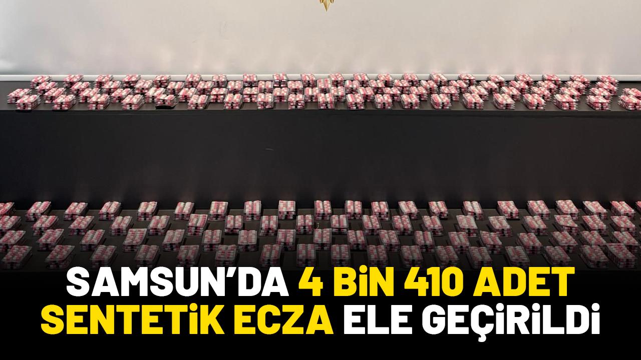 Samsun’da 4 bin 410 adet sentetik ecza ele geçirildi