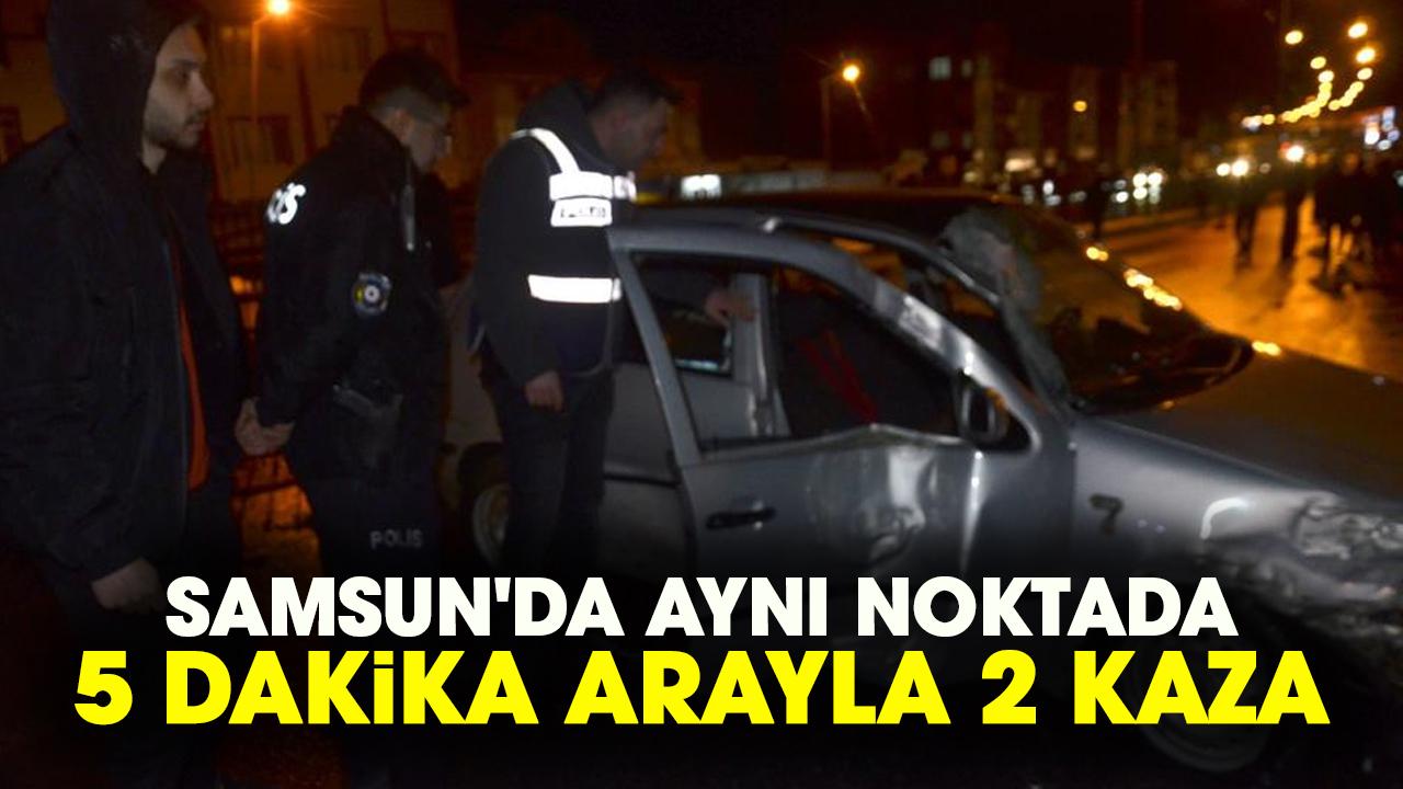 Samsun'da aynı noktada 5 dakika arayla 2 kaza