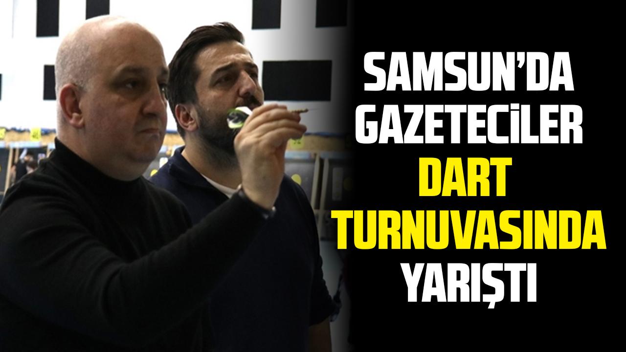 Samsun'da Çalışan Gazeteciler Günü kapsamında dart turnuvası düzenlendi
