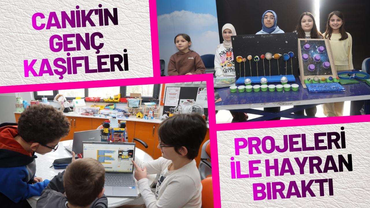 Samsun'da Canik'in genç kaşifleri projeleriyle hayran bıraktı