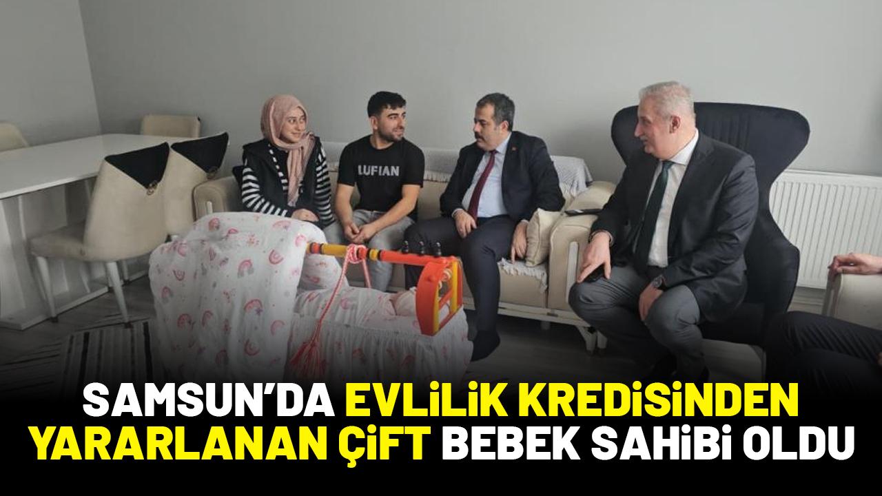Samsun'da evlilik kredisinden yararlanan genç çift, bebek sahibi oldu