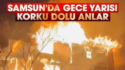 Samsun'da gece yarısı iki ev alevlere teslim oldu