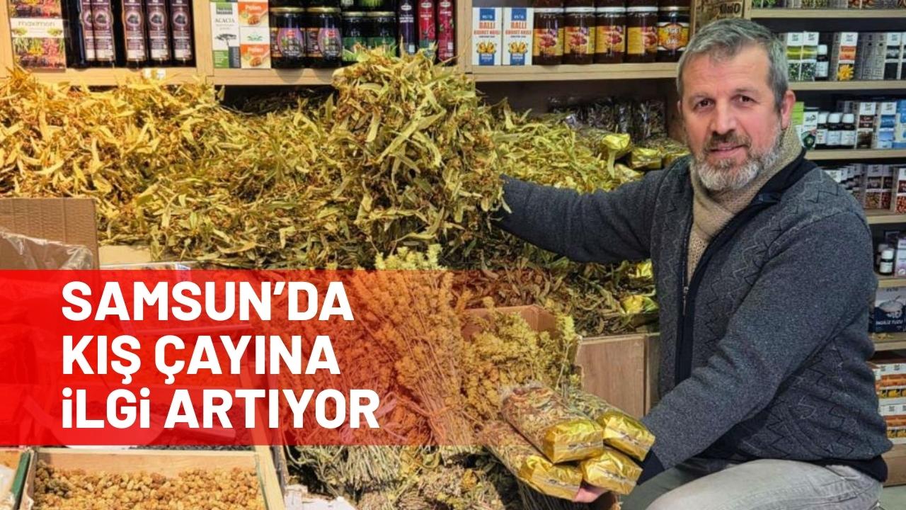 Samsun'da kış çayına ilgi arttı