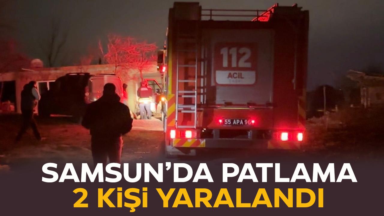 Samsun'da patlama! 2 kişi yaralandı