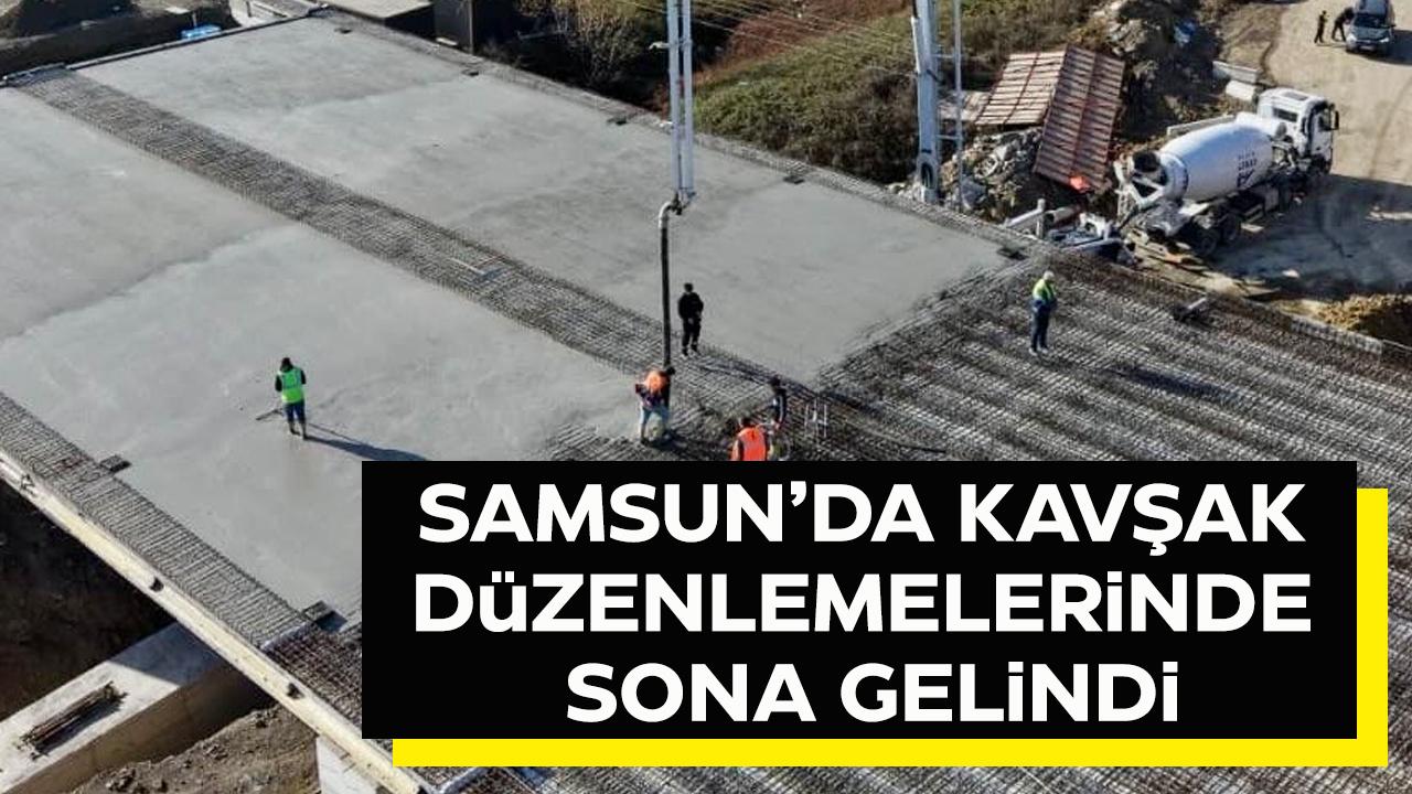 Samsun'da Recep Tayyip Erdoğan Bulvarı'nda üst ve alt geçit çalışmalarında sona gelindi