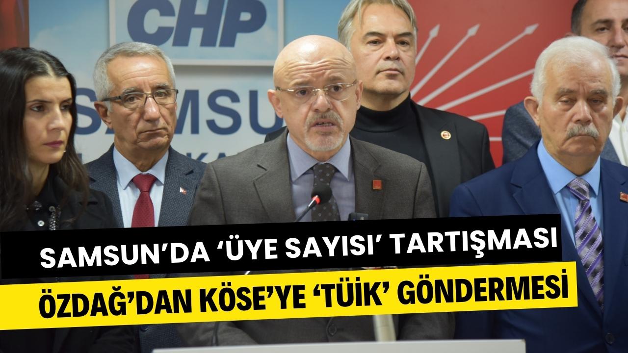 Samsun’da ‘üye sayısı’ üzerinden siyasi tartışma! Özdağ’dan Köse’ye TÜİK göndermesi
