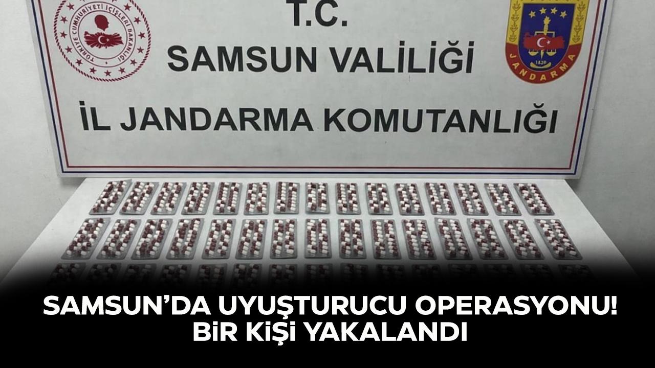 Samsun'da uyuşturucu operasyonu! 1 zanlı yakalandı