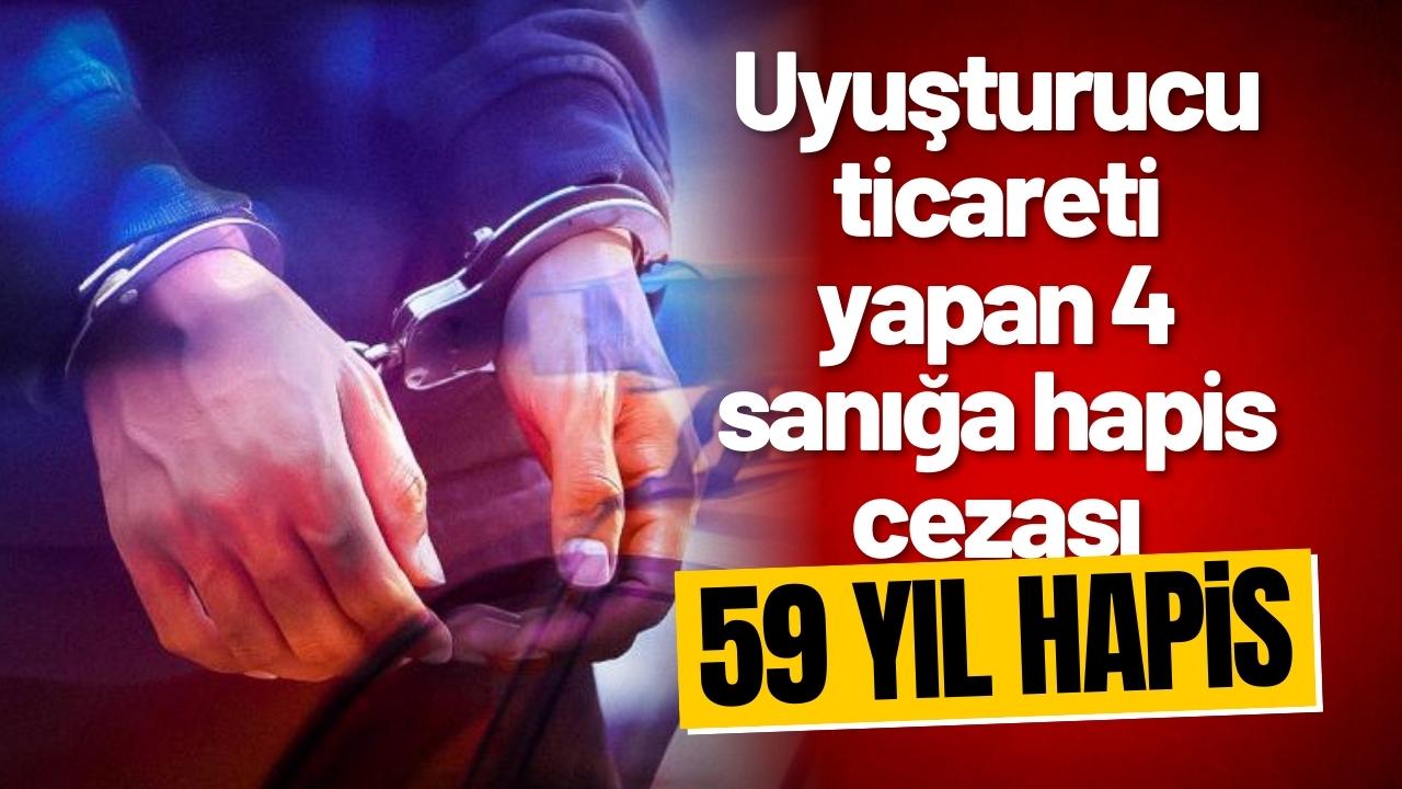Samsun’da uyuşturucu ticareti yapan 4 sanığa hapis cezası 59 yıl hapis