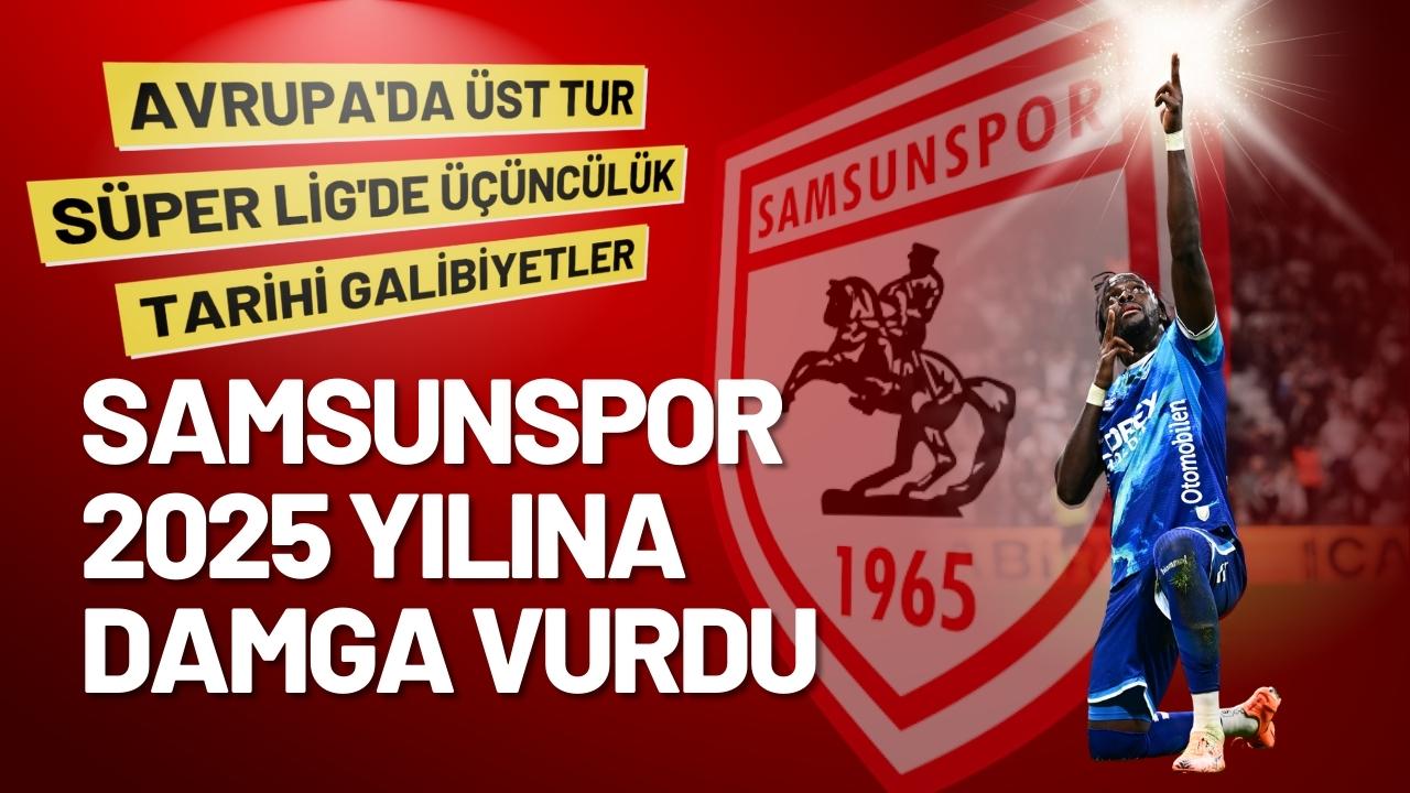 Samsunspor 2025 yılına damga vurdu