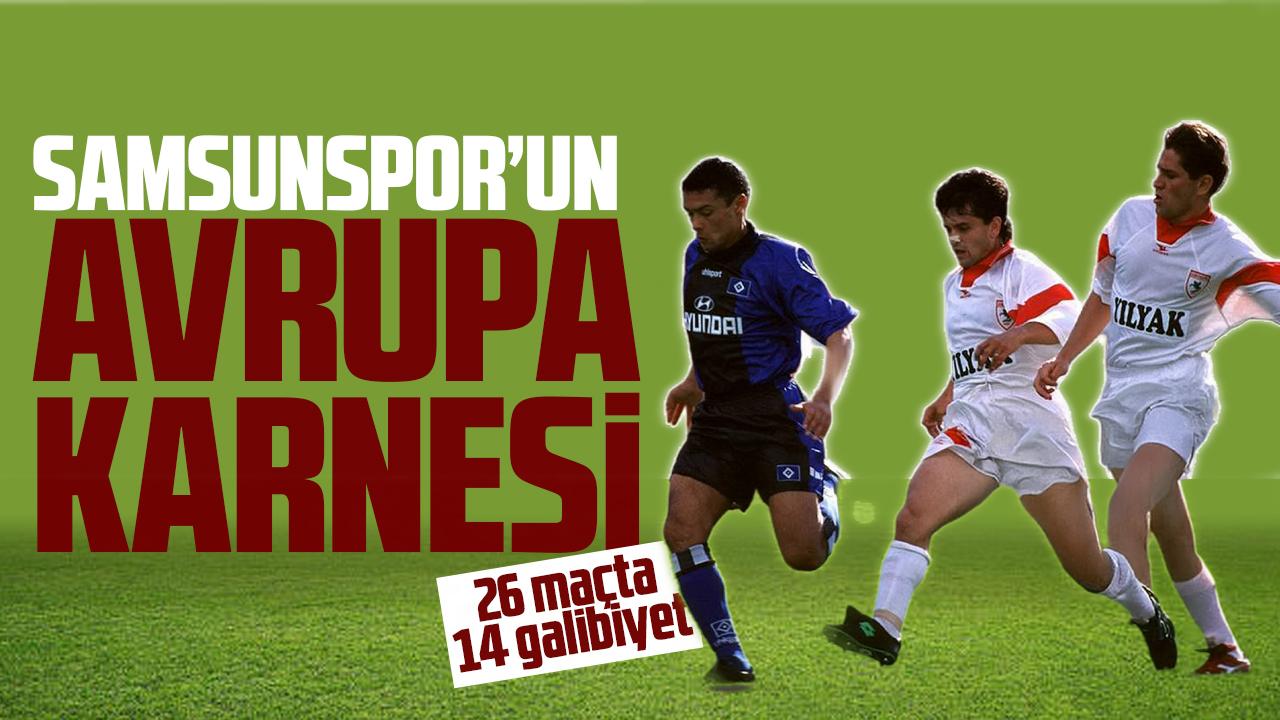 Samsunspor Avrupa'da kaç galibiyet, beraberlik ve mağlubiyet aldı?