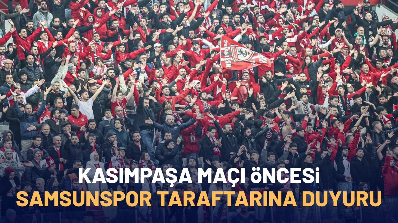 Samsunspor taraftarlarına önemli uyarı!