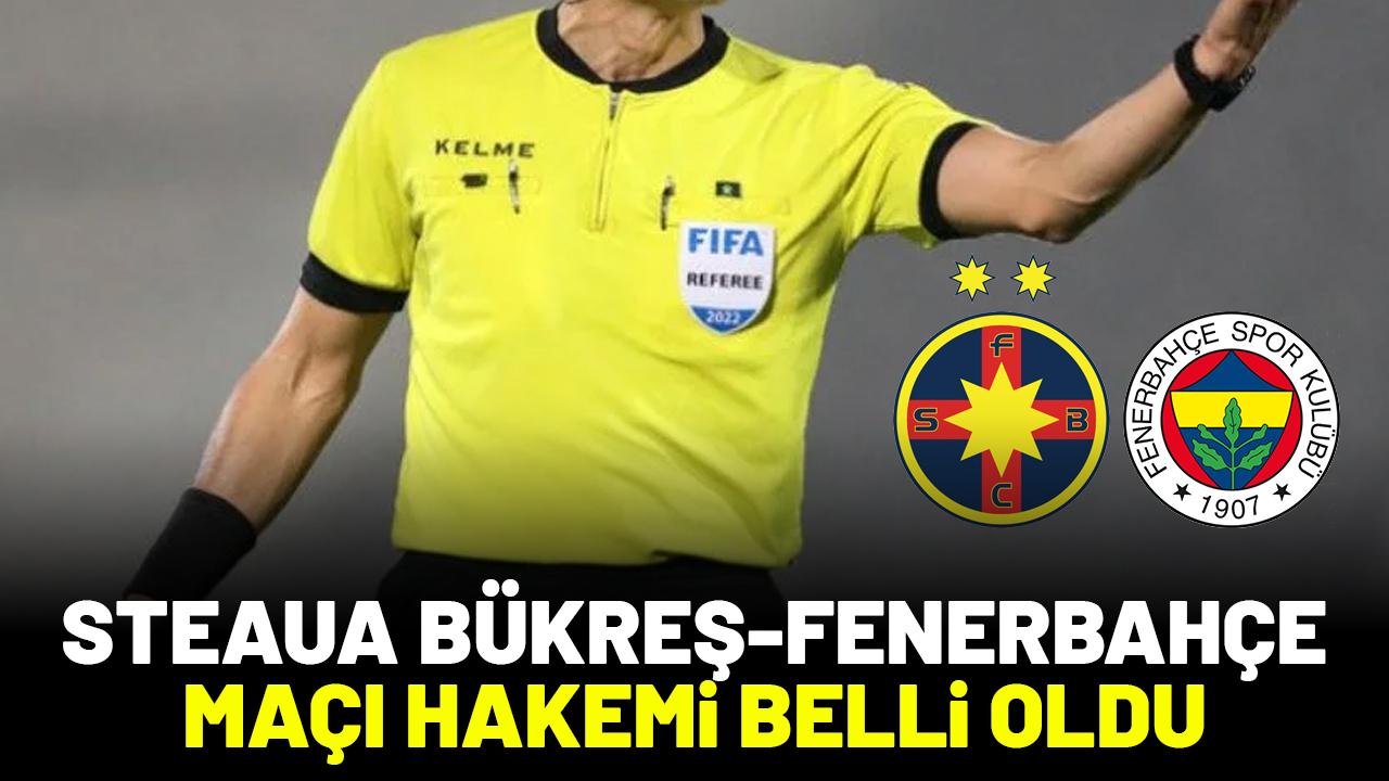 Steaua Bükreş - Fenerbahçe maçının hakemi belli oldu