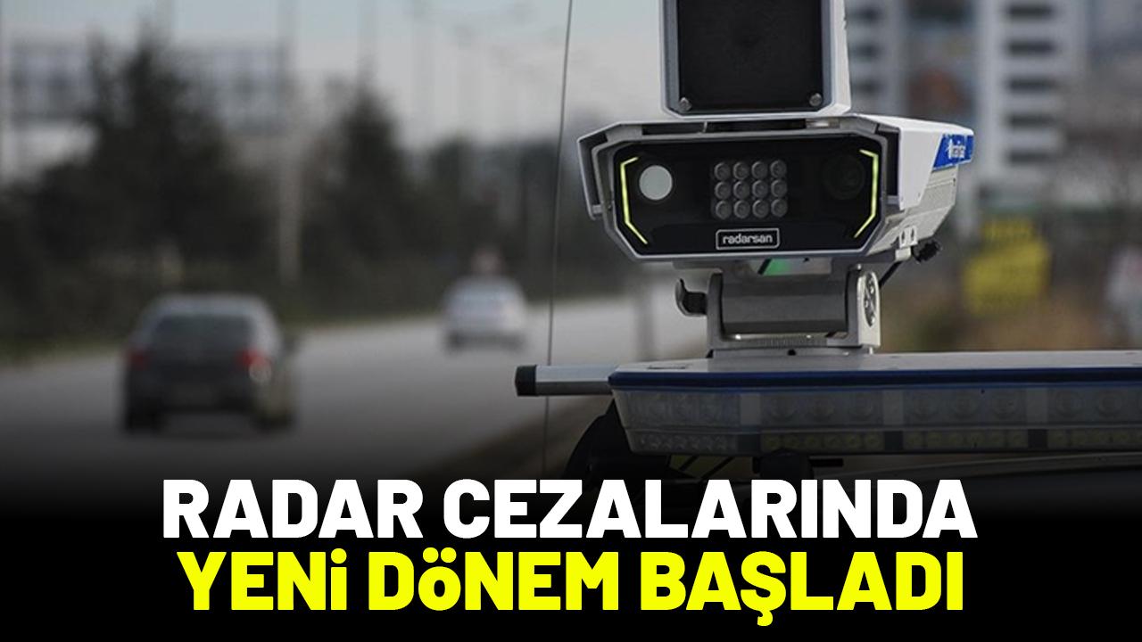 Sürücüler dikkat! Radar cezalarında yeni dönem başladı