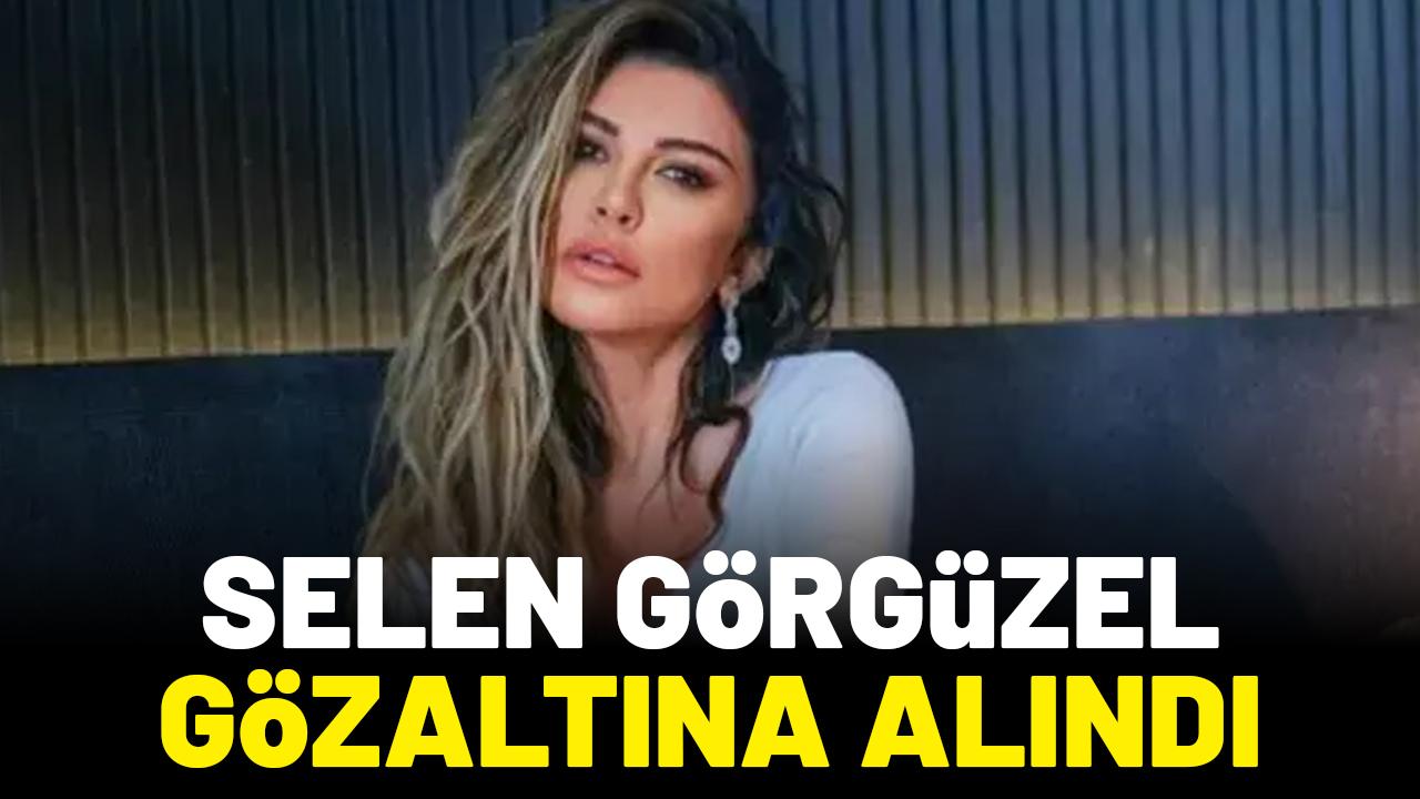 Survivor'dan elenen Selen Görgüzel neden gözaltına alındı?