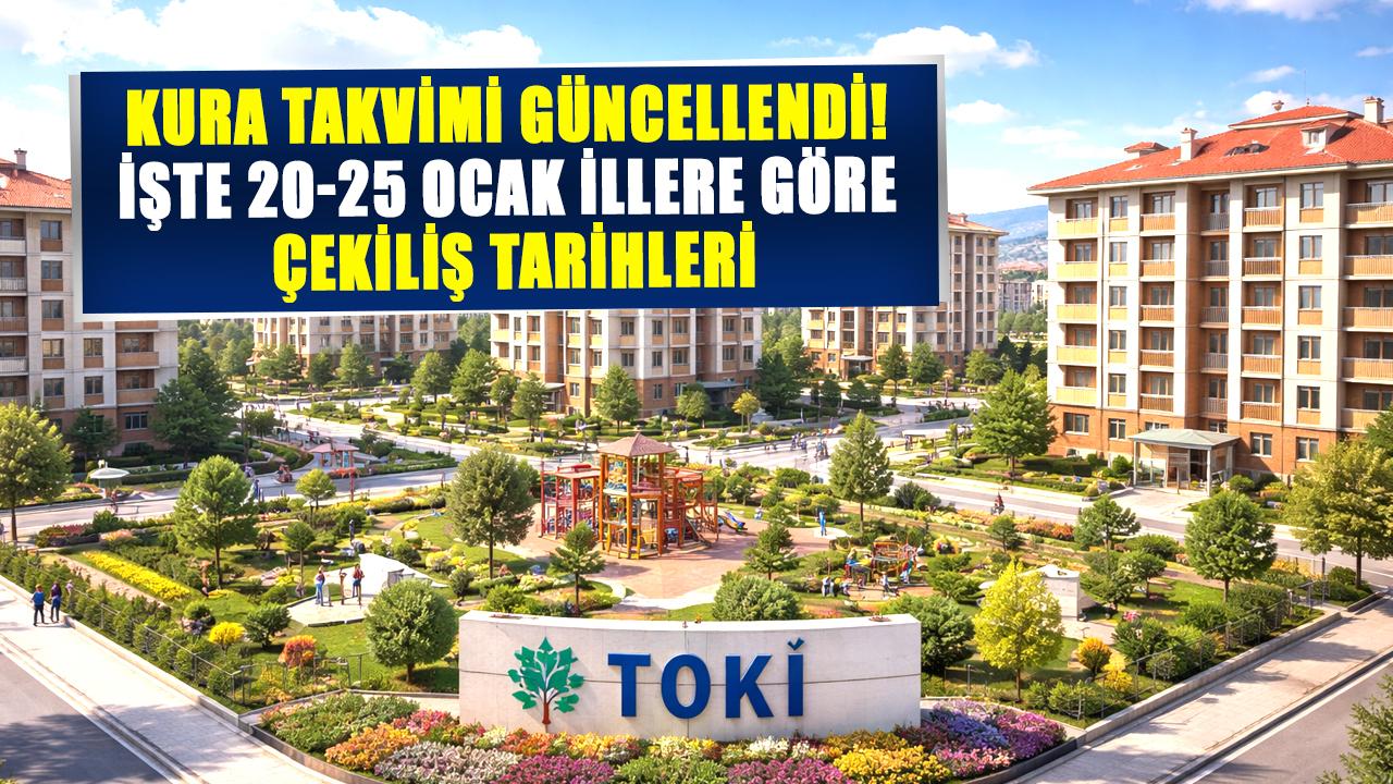 TOKİ 500 bin sosyal konut projesi kura takvimi güncellendi! İşte 20-25 Ocak illere göre çekiliş tarihleri