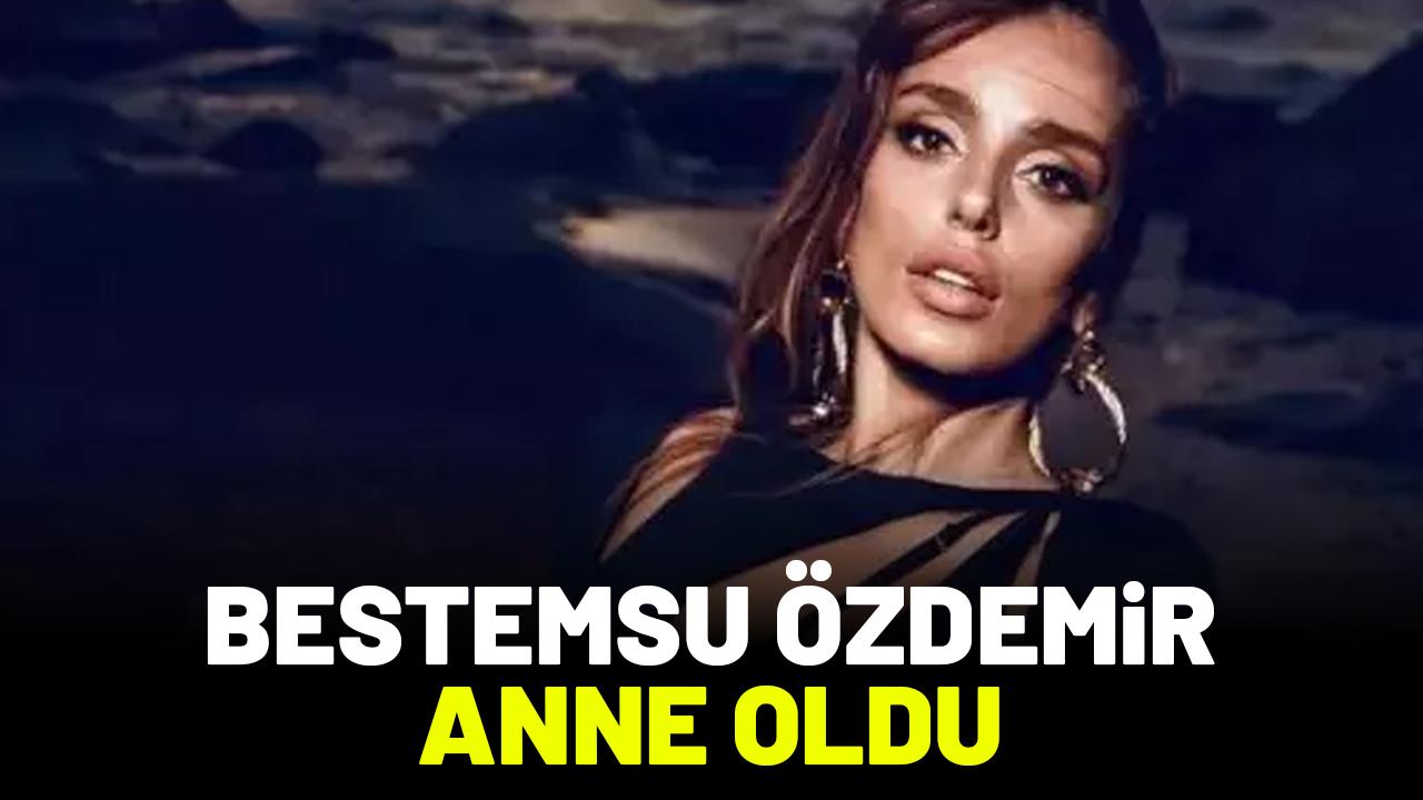 Ünlü oyuncu Bestemsu Özdemir anne oldu