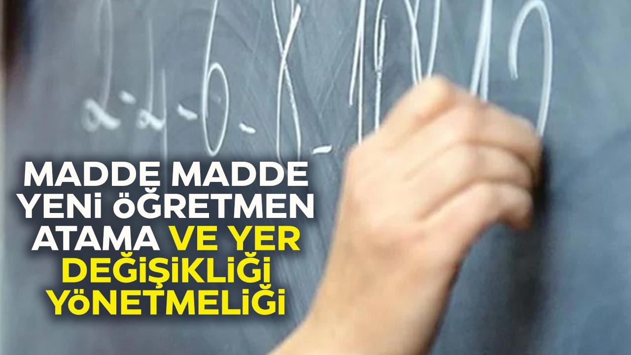Yeni Öğretmen Atama Ve Yer Değişikliği Yönetmeliğinde Neler Var?