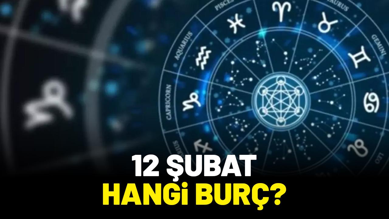 12 Şubat hangi burç?