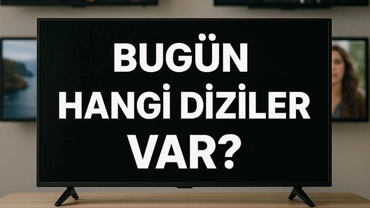 28 Şubat 2026 Cumartesi TV’de hangi diziler var? Bugün ekranlarda olacak diziler
