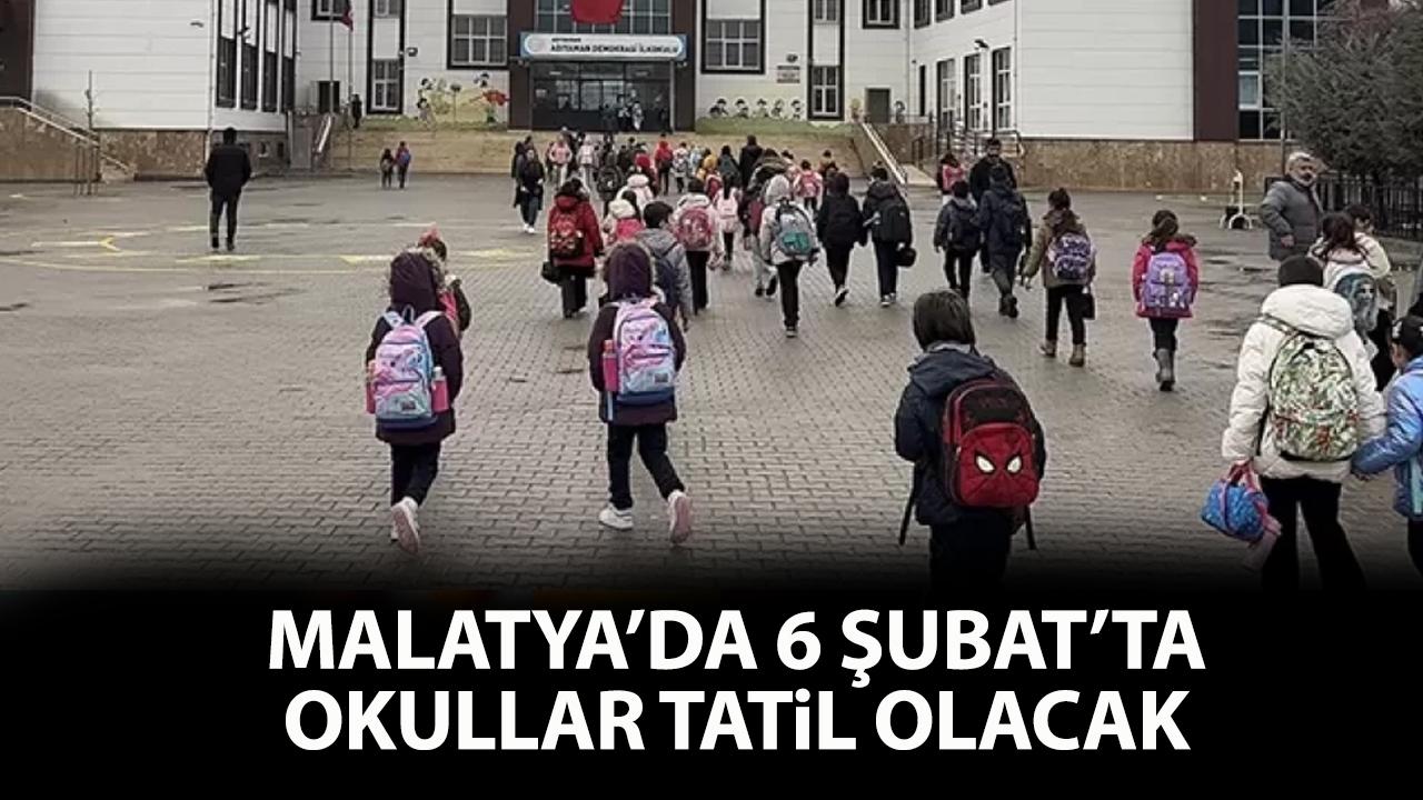 6 Şubat'ta Malatya'da okullar tatil mi?