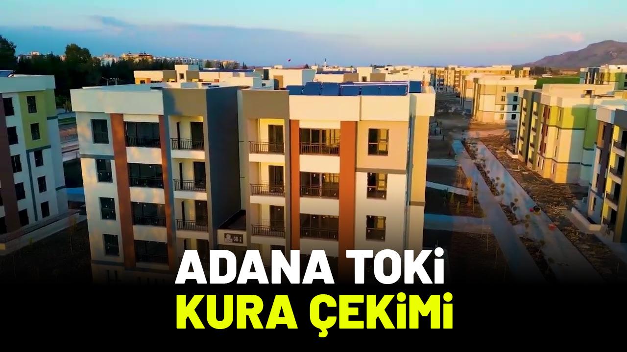 Adana TOKİ kura çekimi saat kaçta nereden izlenir?