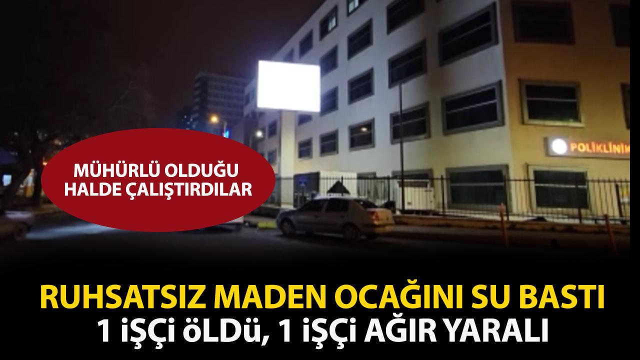 Akıllanmadılar! Zonguldak’ta kaçak maden ocağını su bastı! 1 ölü, 1 ağır yaralı