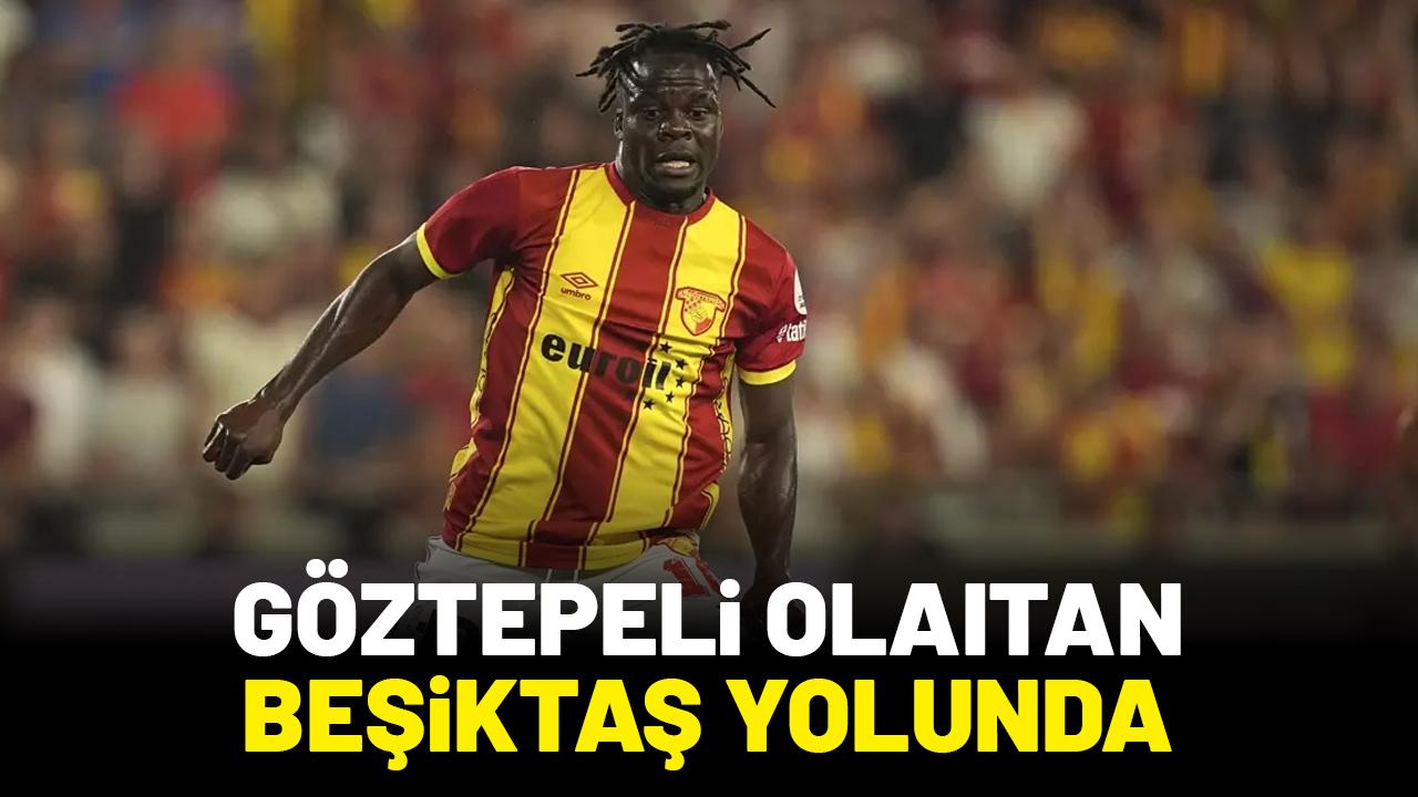 Beşiktaş Göztepe'den Junior Olaitan ile anlaştı