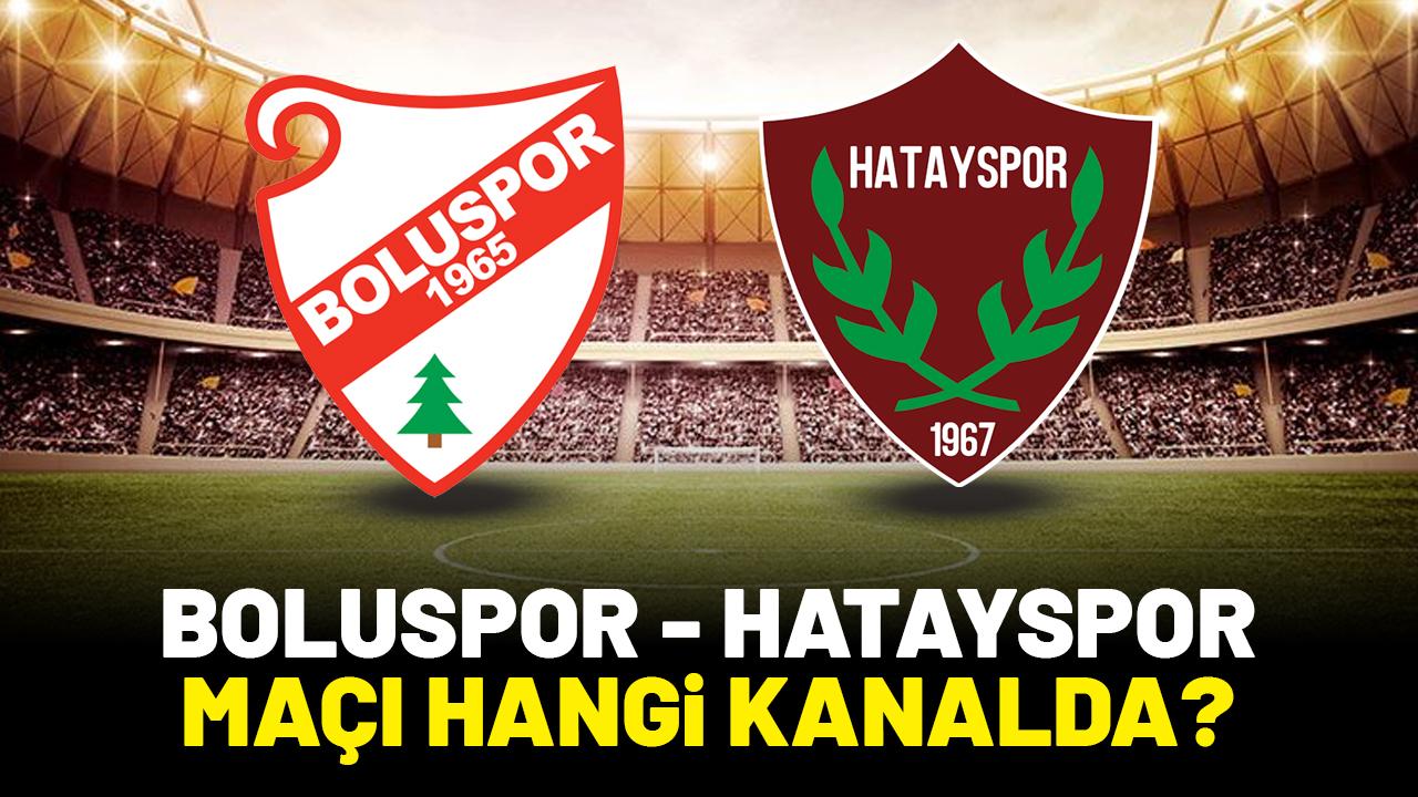 Boluspor Hatayspor maçı hangi kanalda?