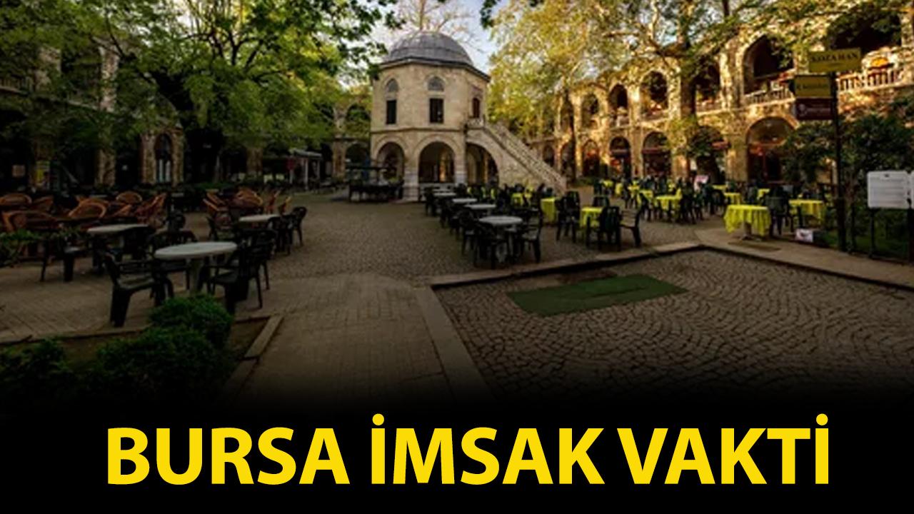 Bursa imsak ne zaman?