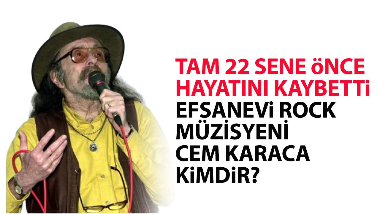 Cem Karaca kimdir? Cem Karaca kaç yaşında öldü? Cem Karaca neden öldü?