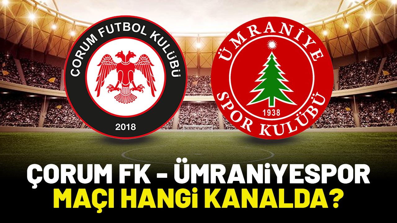 Çorum FK Ümraniyespor maçı hangi kanalda?